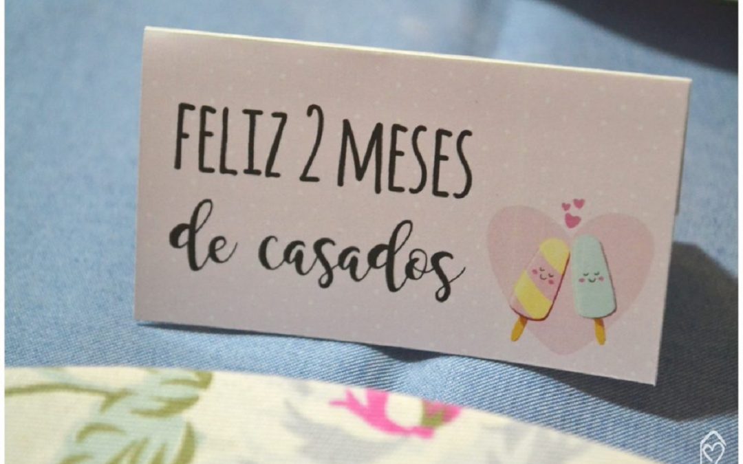 2 meses de casados