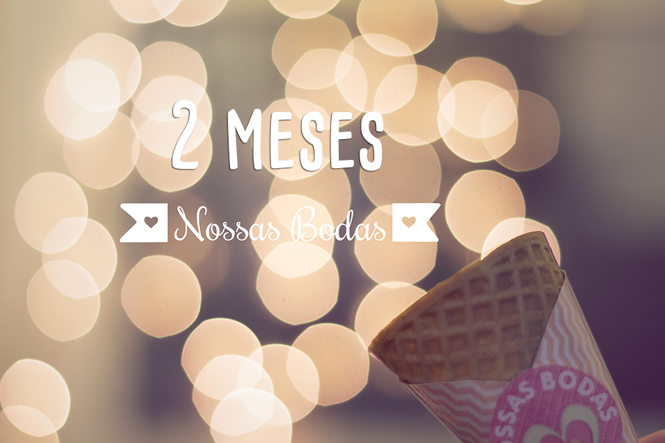 erros comuns ao comemorar 2 meses de casados