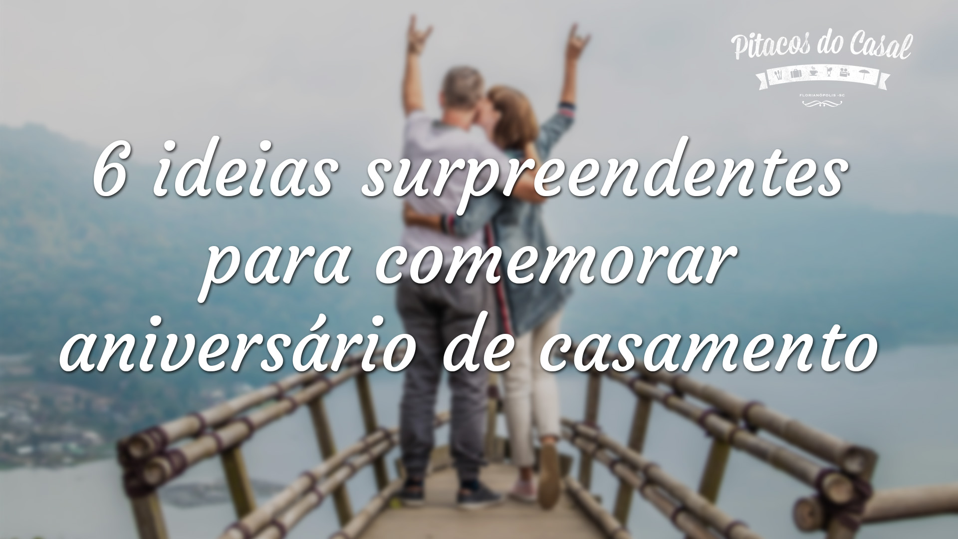 Dicas para Economizar na Comemoração do Aniversário de Casamento Sem Perder o Charme