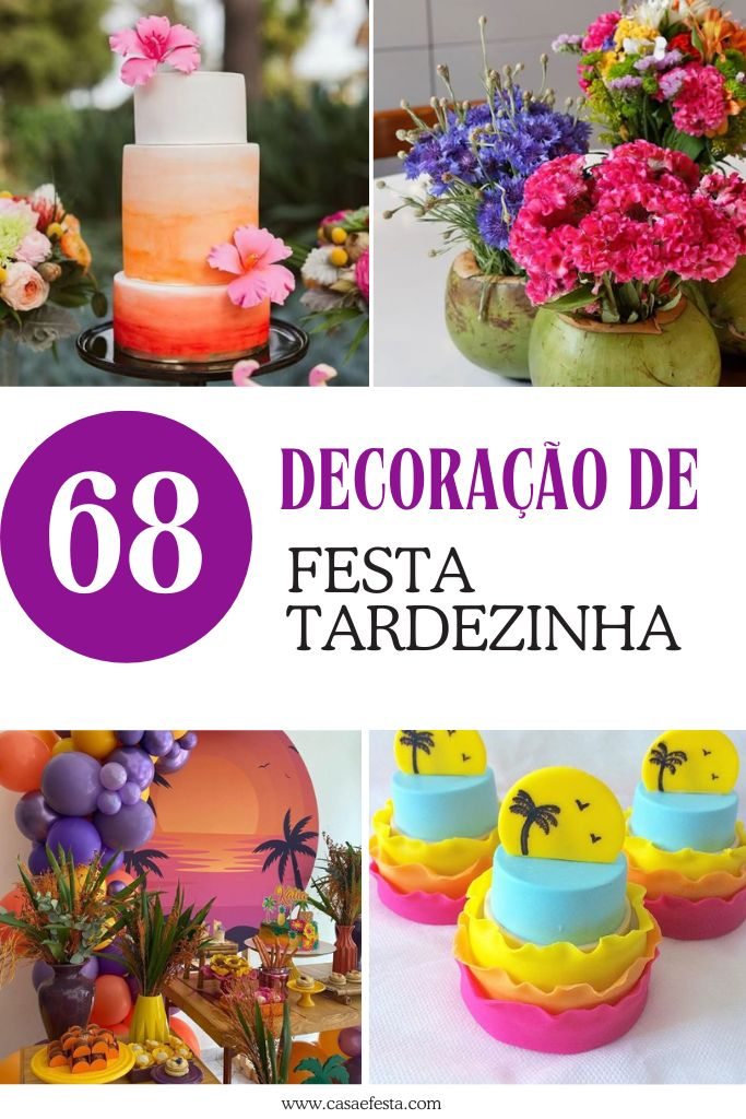 decoração de festa tardezinha