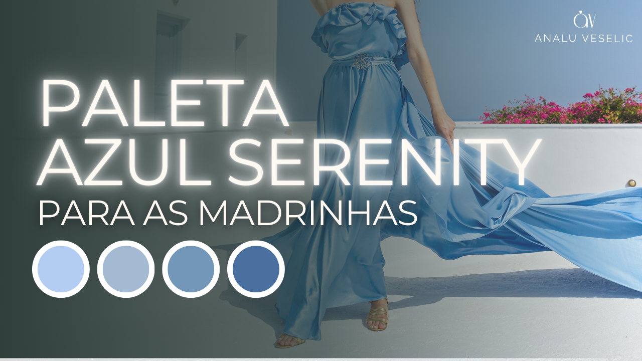 madrinhas de azul serenity