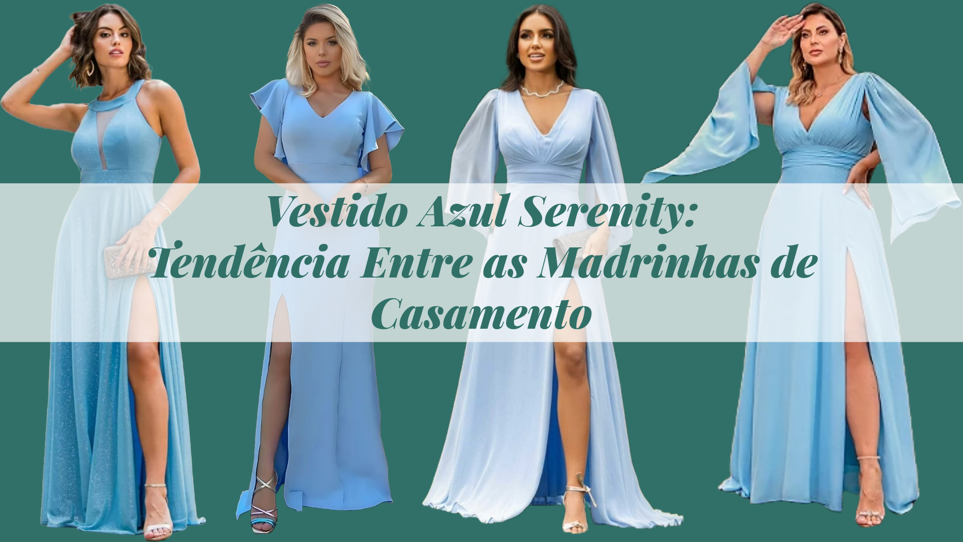 Guia Completo: Maquiagem Perfeita para Madrinhas de Azul Serenity; Além do Vestido: Acessórios e Sapatos Essenciais para Madrinhas de Azul Serenity; Harmonia na Cerimônia: Como Combinar o Terno dos Padrinhos com o Azul Serenity; Azul Serenity na Decoração: Paletas de Cores para um Casamento dos Sonhos; Tecidos e Modelos: Escolhendo o Vestido Azul Serenity Ideal para Cada Estilo de Casamento
