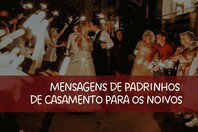mensagem para padrinhos de casamento emocionante