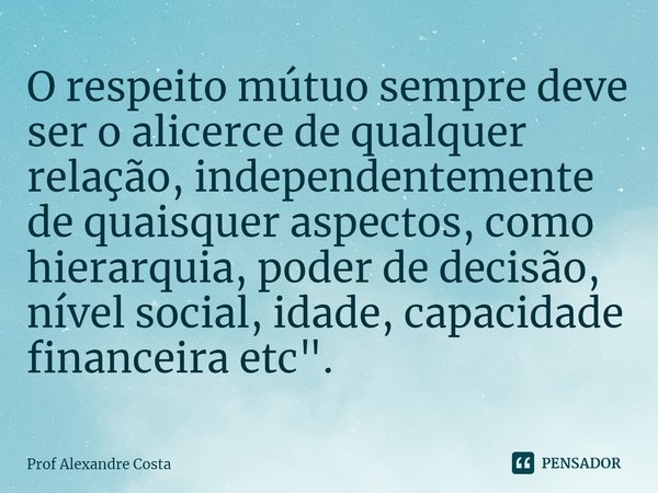 importância do respeito mútuo