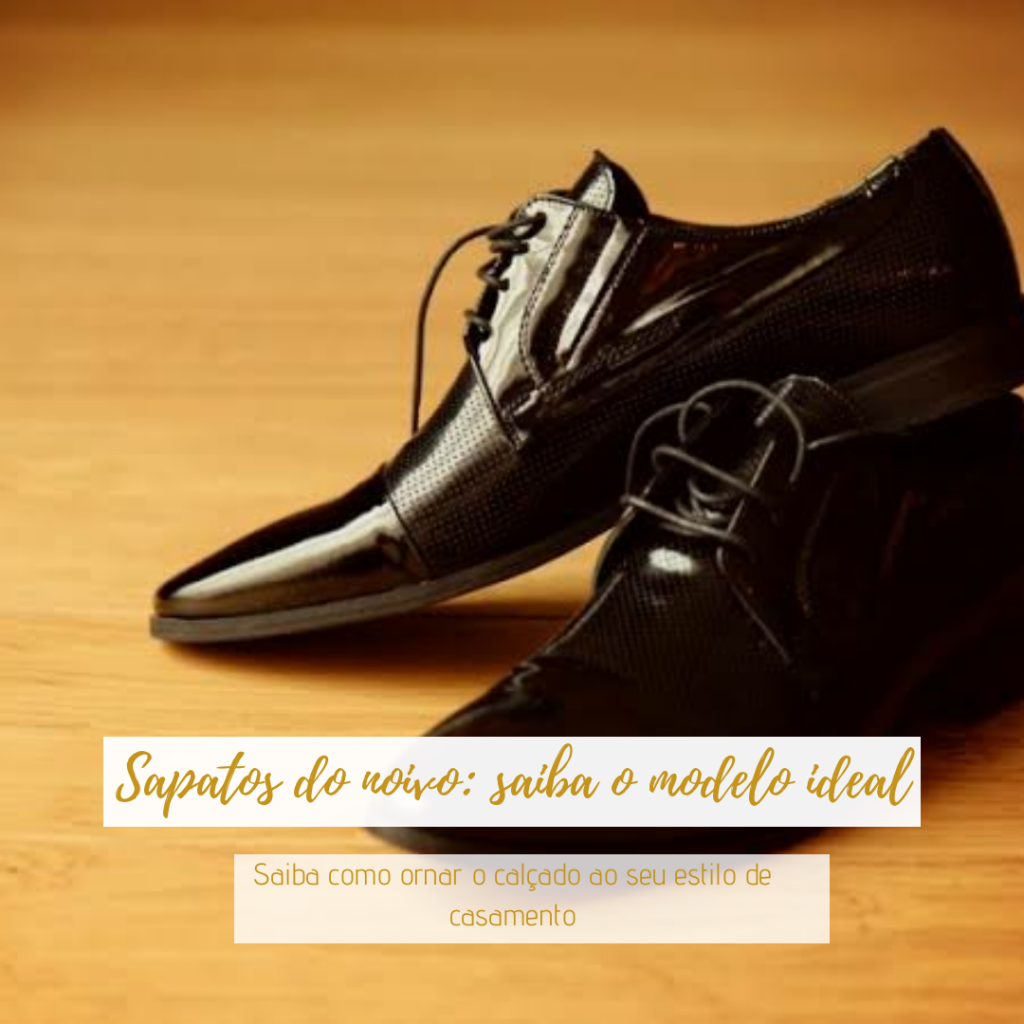 quanto custa um sapato de noivo de qualidade